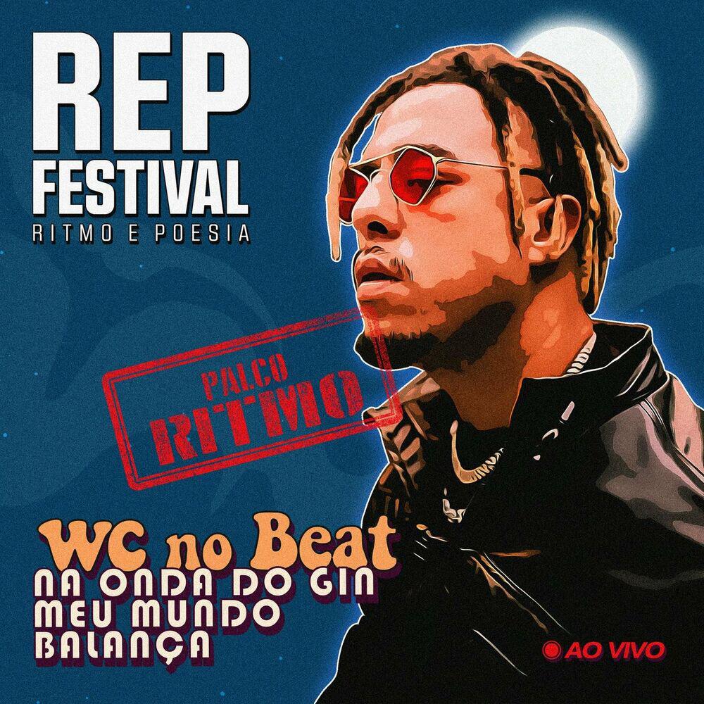 Релиз WC no Beat (Ao Vivo no REP Festival)