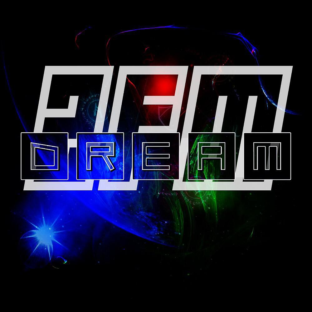 Релиз Dream