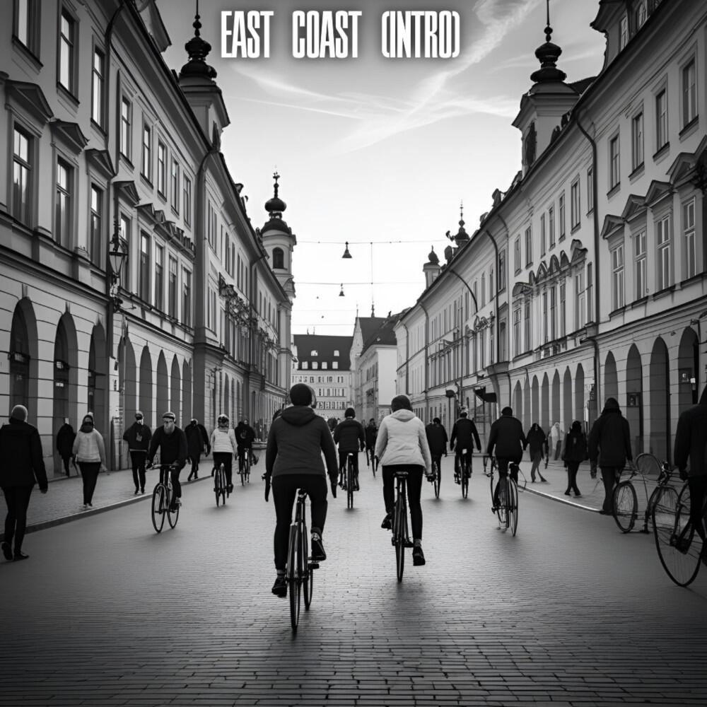 Релиз East Coast (Intro)