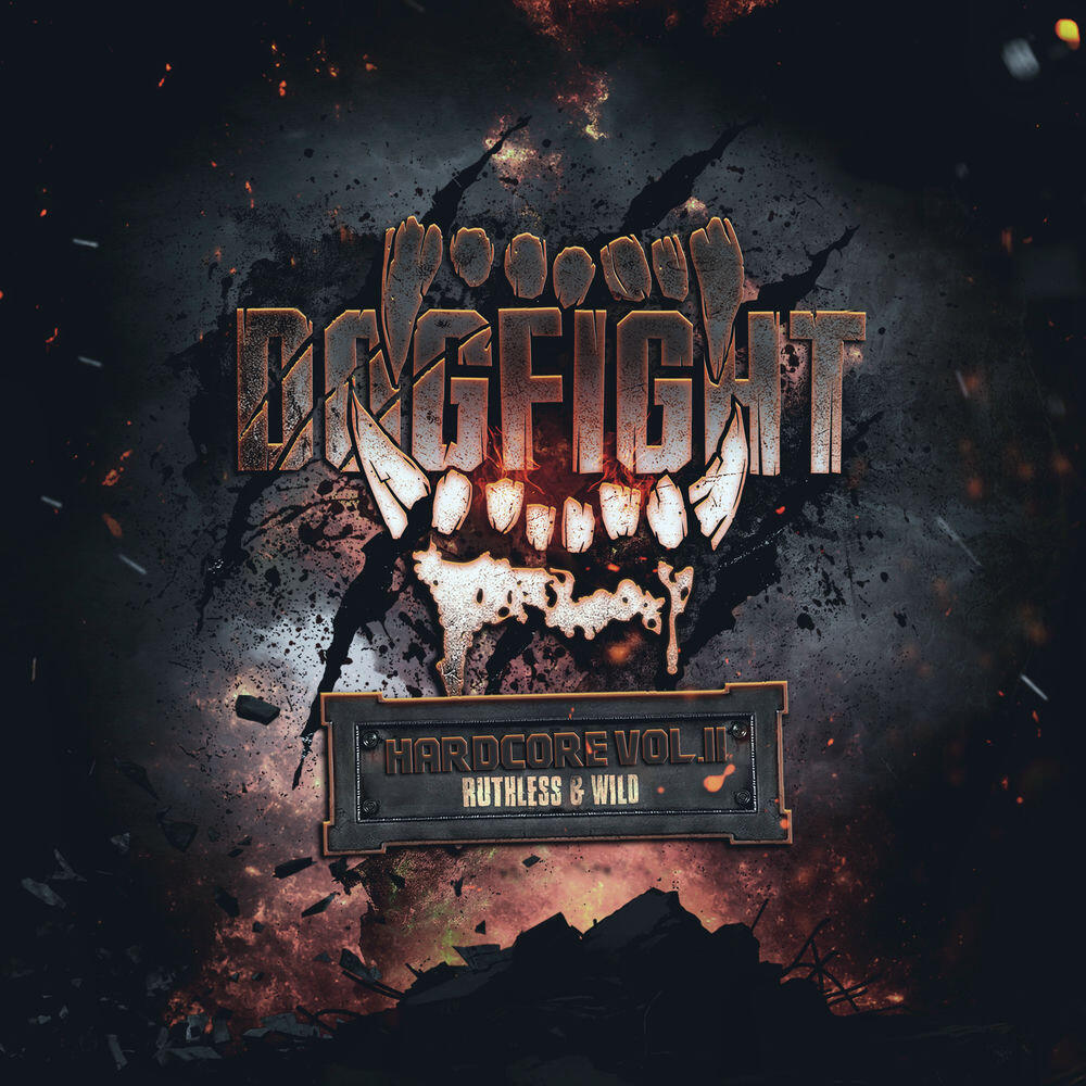 Релиз Dogfight Hardcore Vol.II - Ruthless & Wild