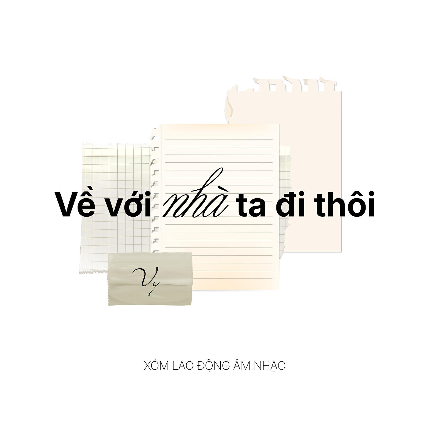 Релиз Về Với Nhà Ta Đi Thôi