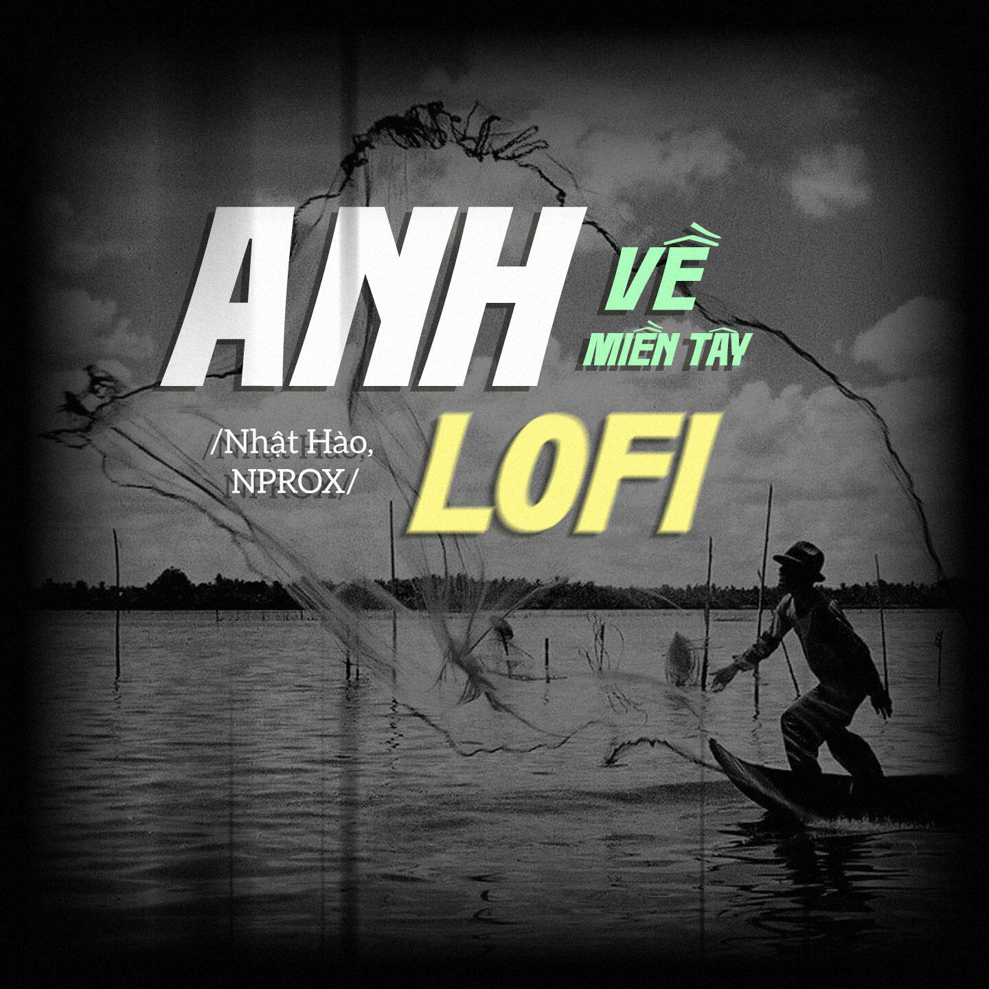 Релиз Anh Về Miền Tây