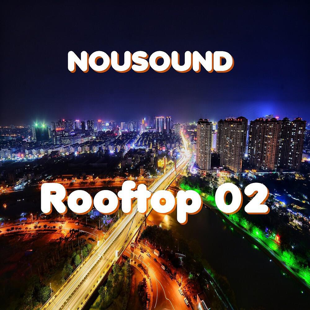 Релиз Rooftop 02
