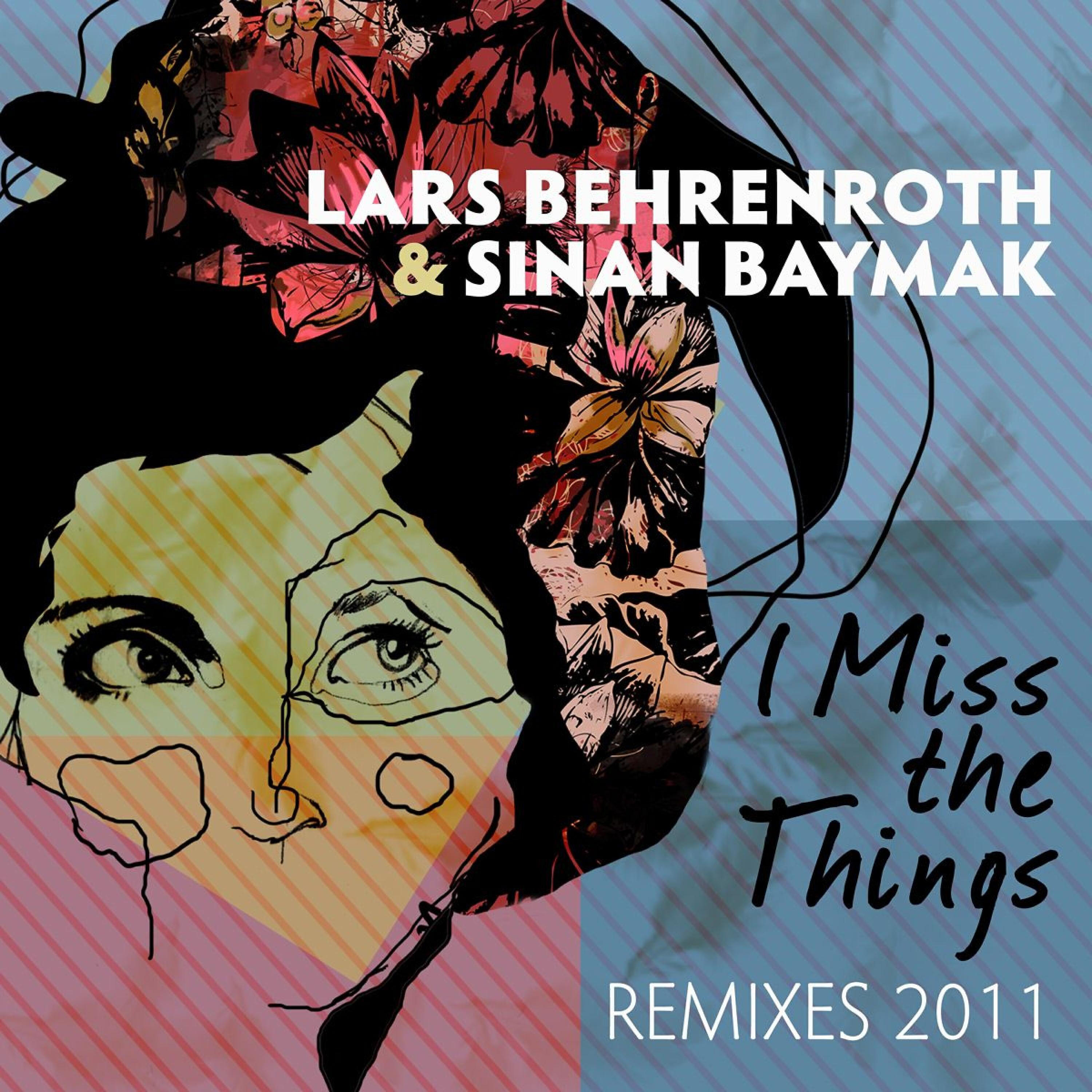 Релиз I Miss the Things - Remixes 2011