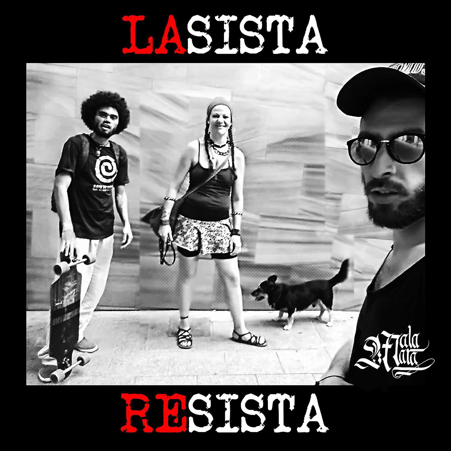 Релиз La Sista Resista