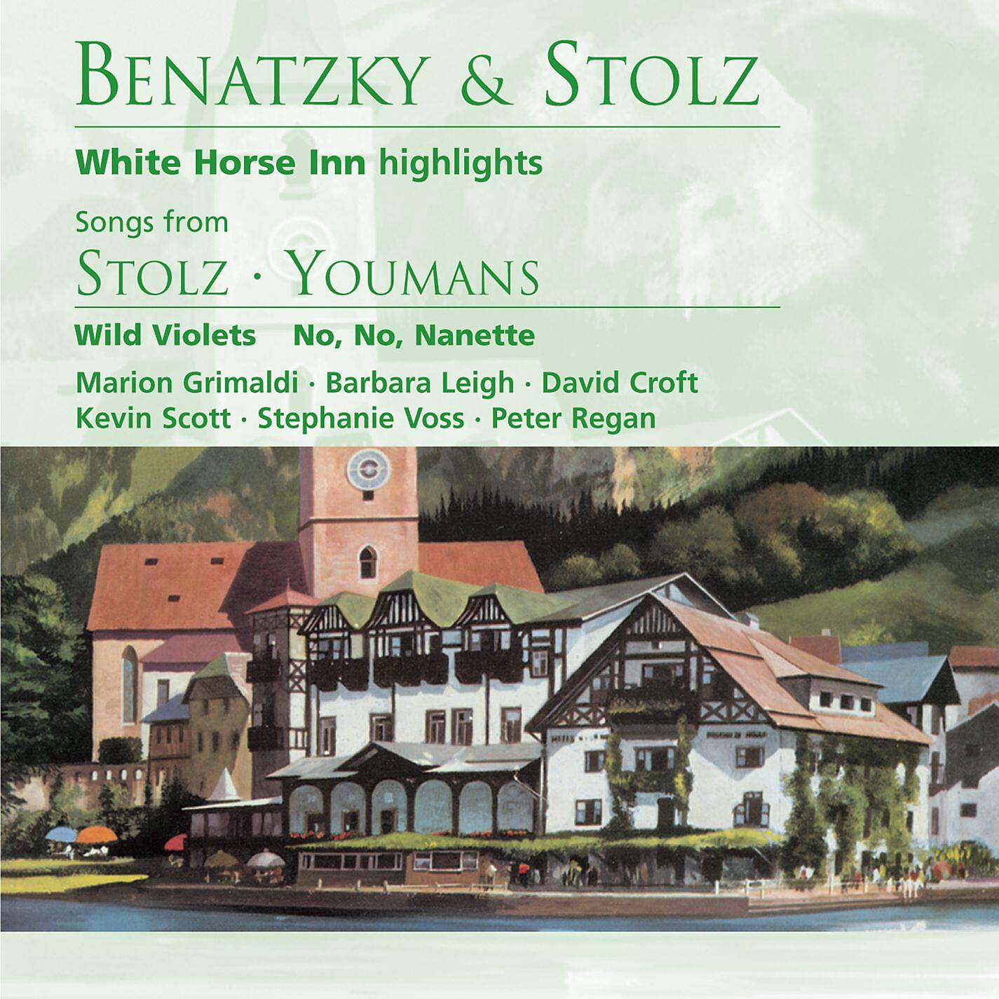 Релиз Benatzky: White Horse Inn; Stolz, Youmans