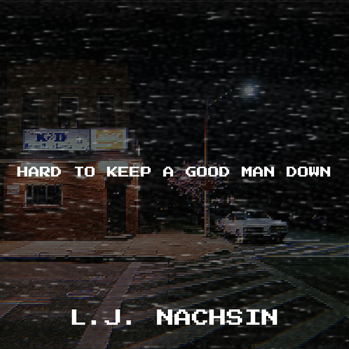 Релиз Hard to Keep a Good Man Down