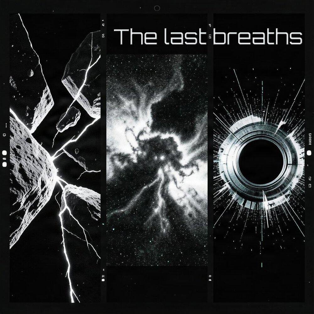 Релиз The last breaths