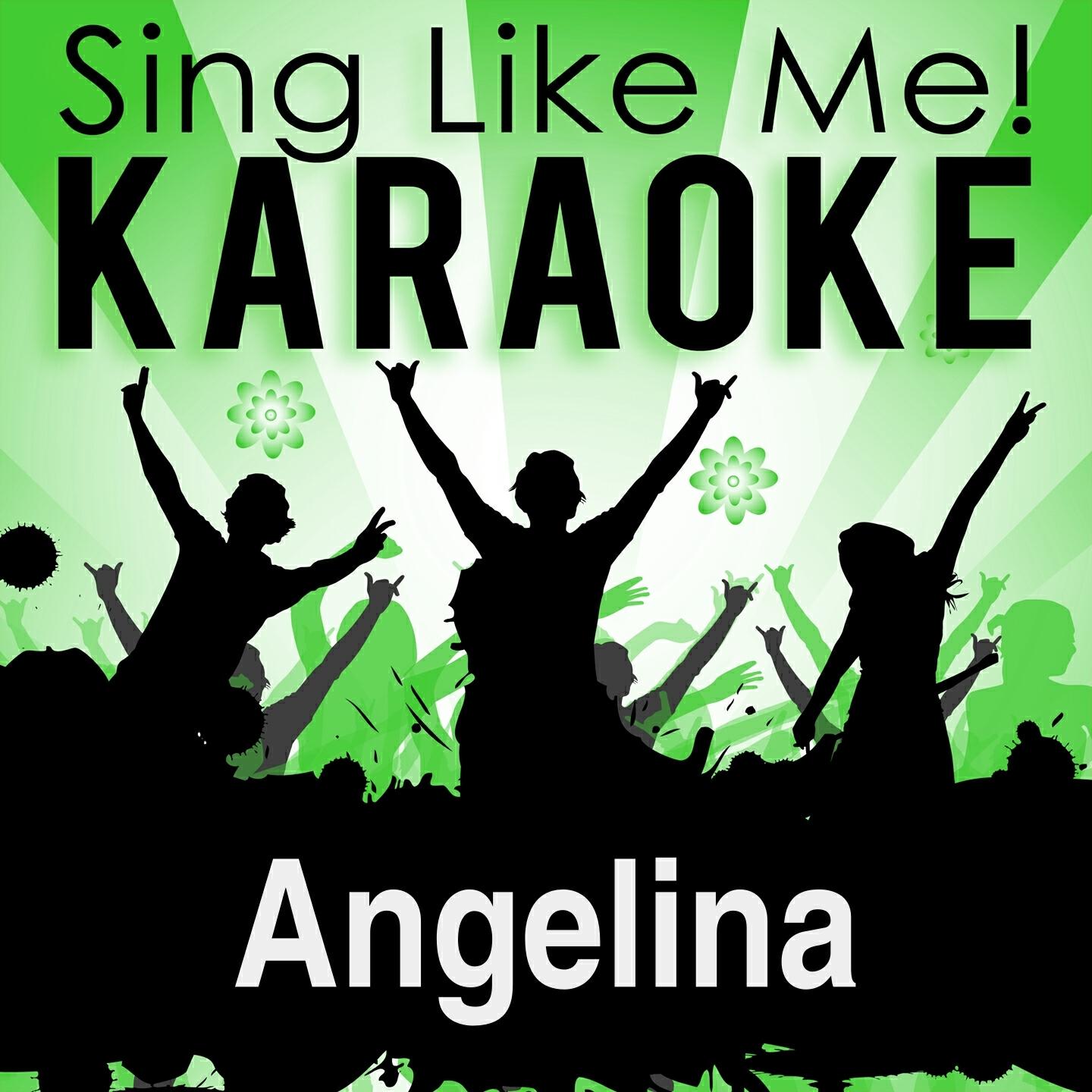 Постер альбома Angelina (Karaoke Version)