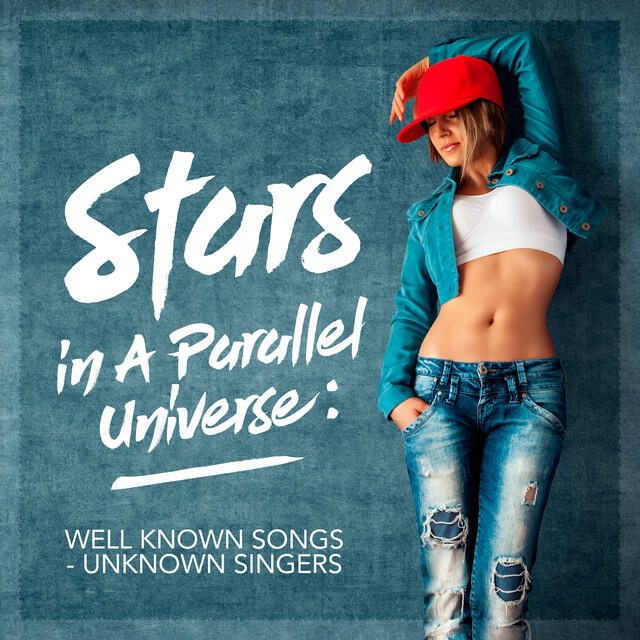 Релиз Stars In A Parallel Universe: Well Known Songs - Unknown Singers