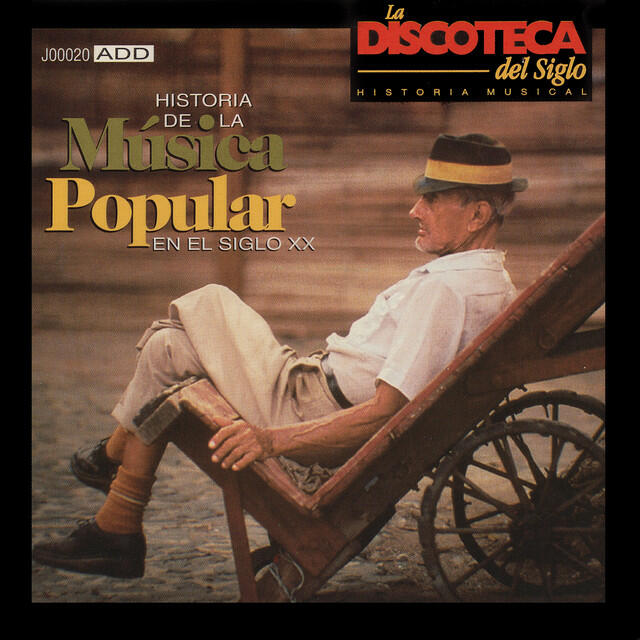 Релиз La Discoteca del Siglo - Historia de la Música Popular en el Siglo Xx