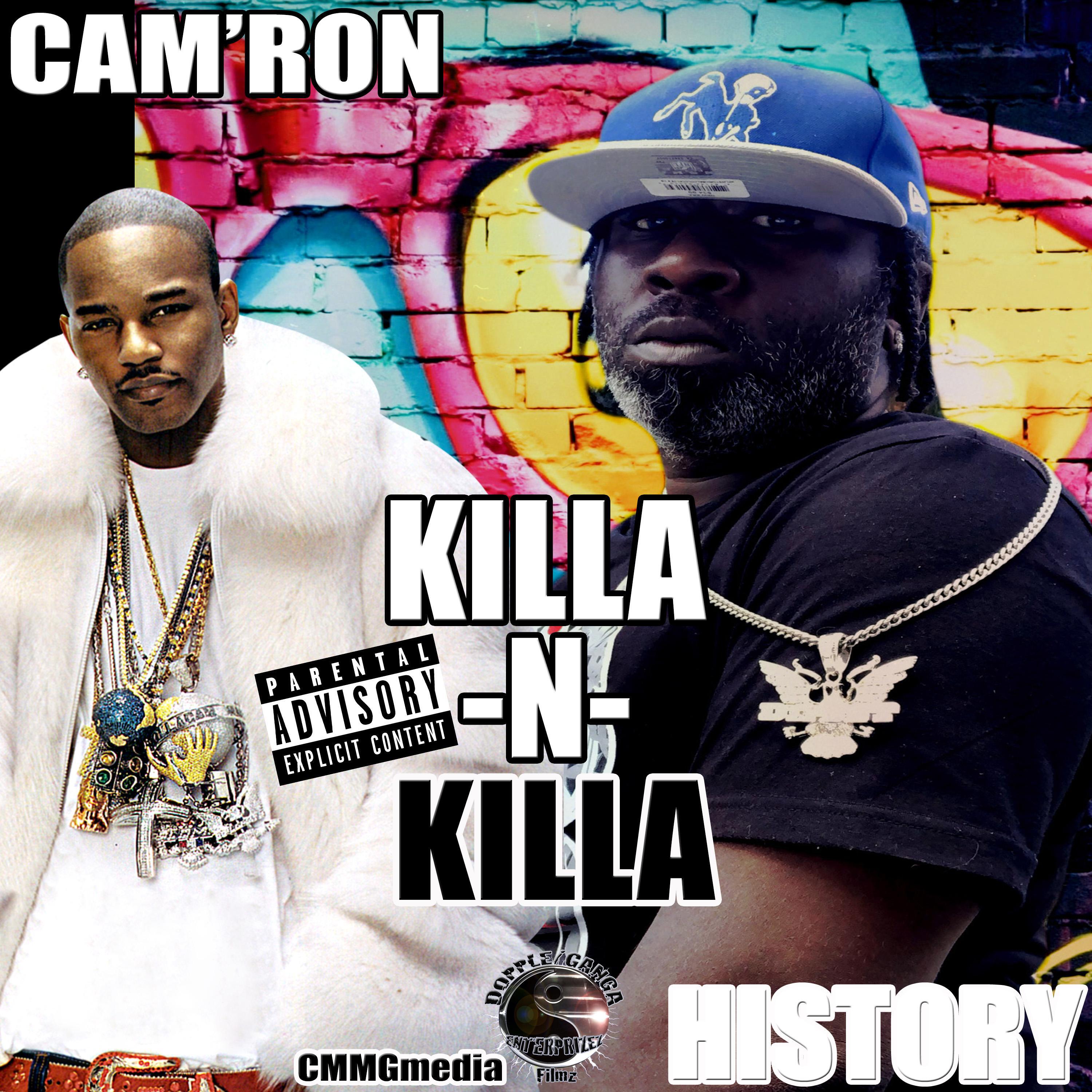 Релиз Killa n Killa (feat. Cam’ron)