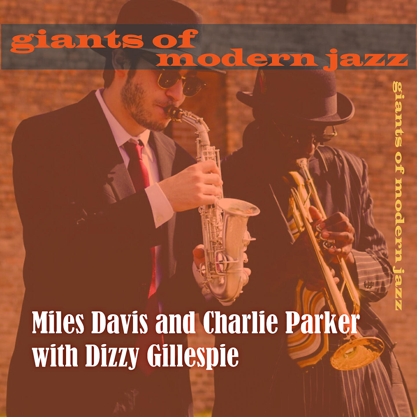 Релиз Miles Davis and Charlie Parker with Dizzy Gillespie - Giants of Modern Jazz