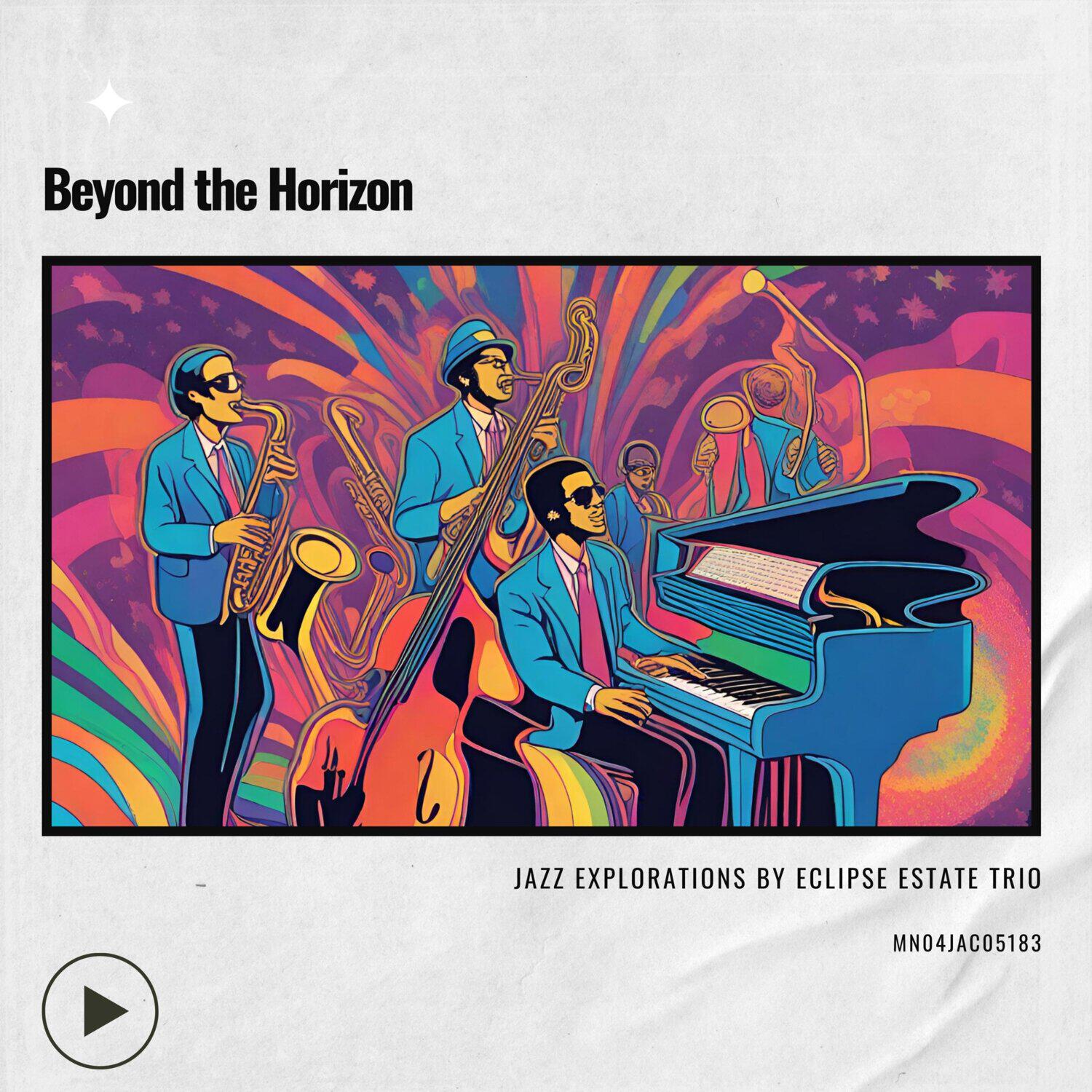Релиз Beyond the Horizon: Jazz Explorations by Eclipse Estate Trio