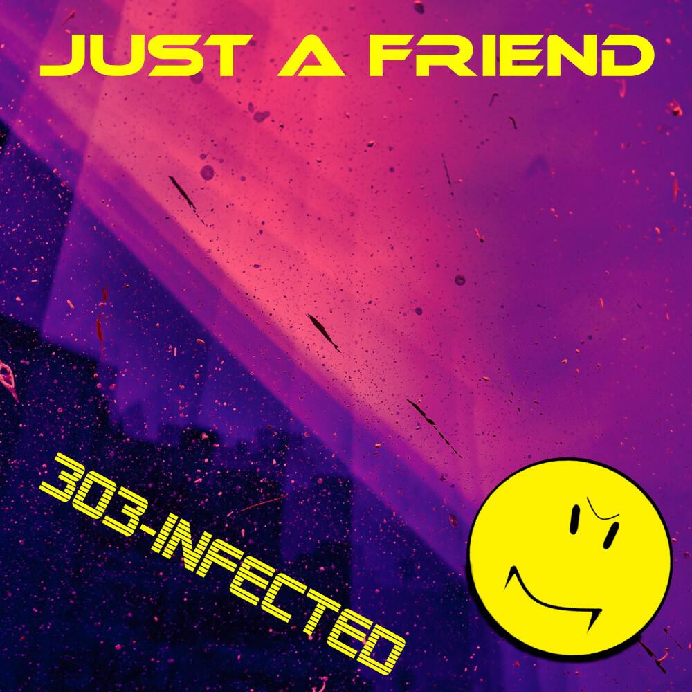 Релиз Just a Friend