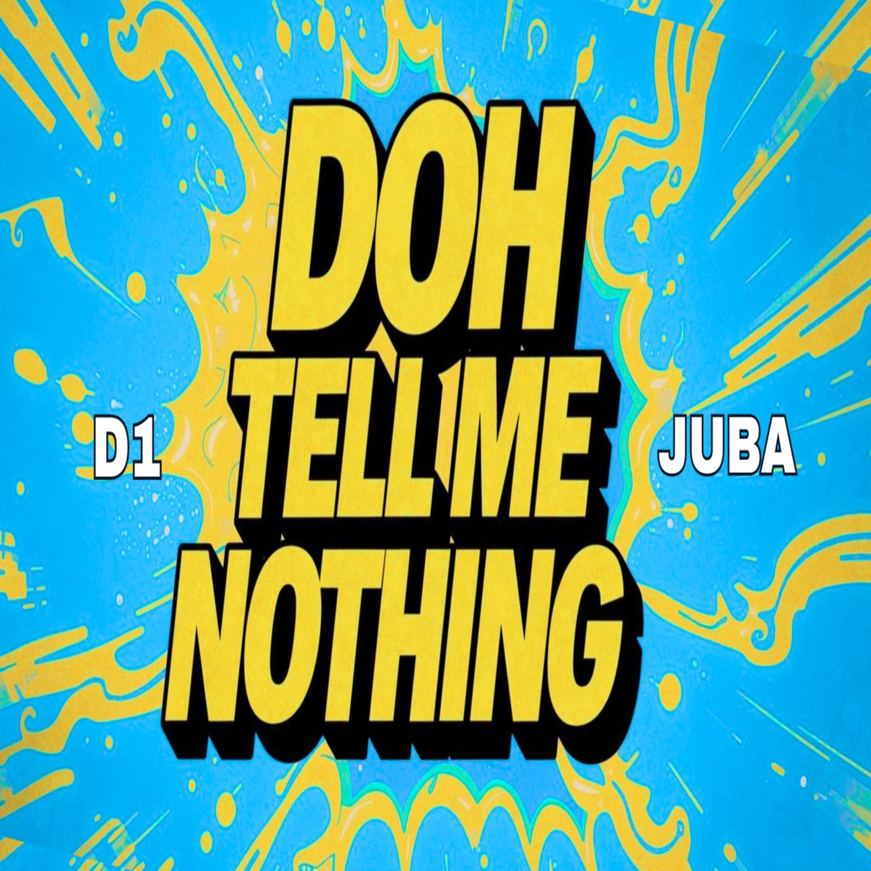 Релиз Doh Tell Me Nothing