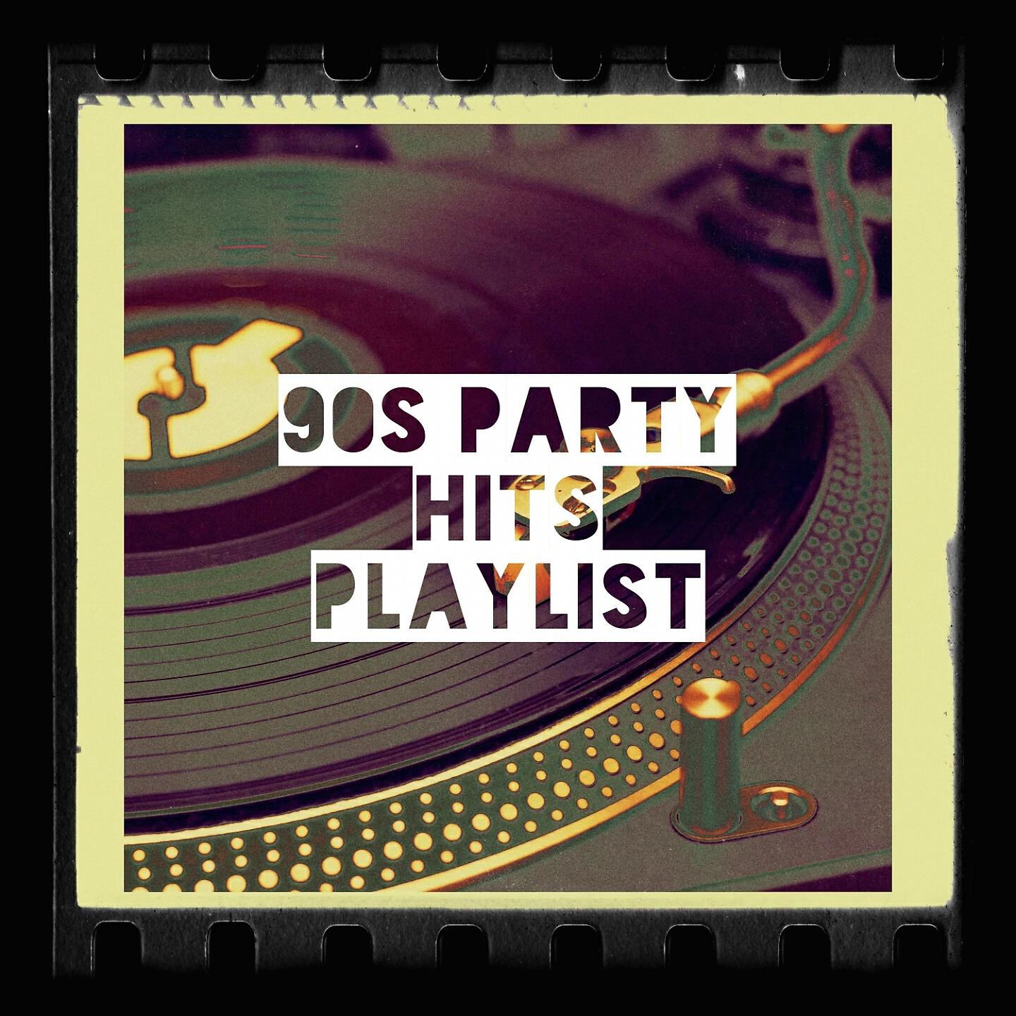 Релиз 90s Party Hits Playlist