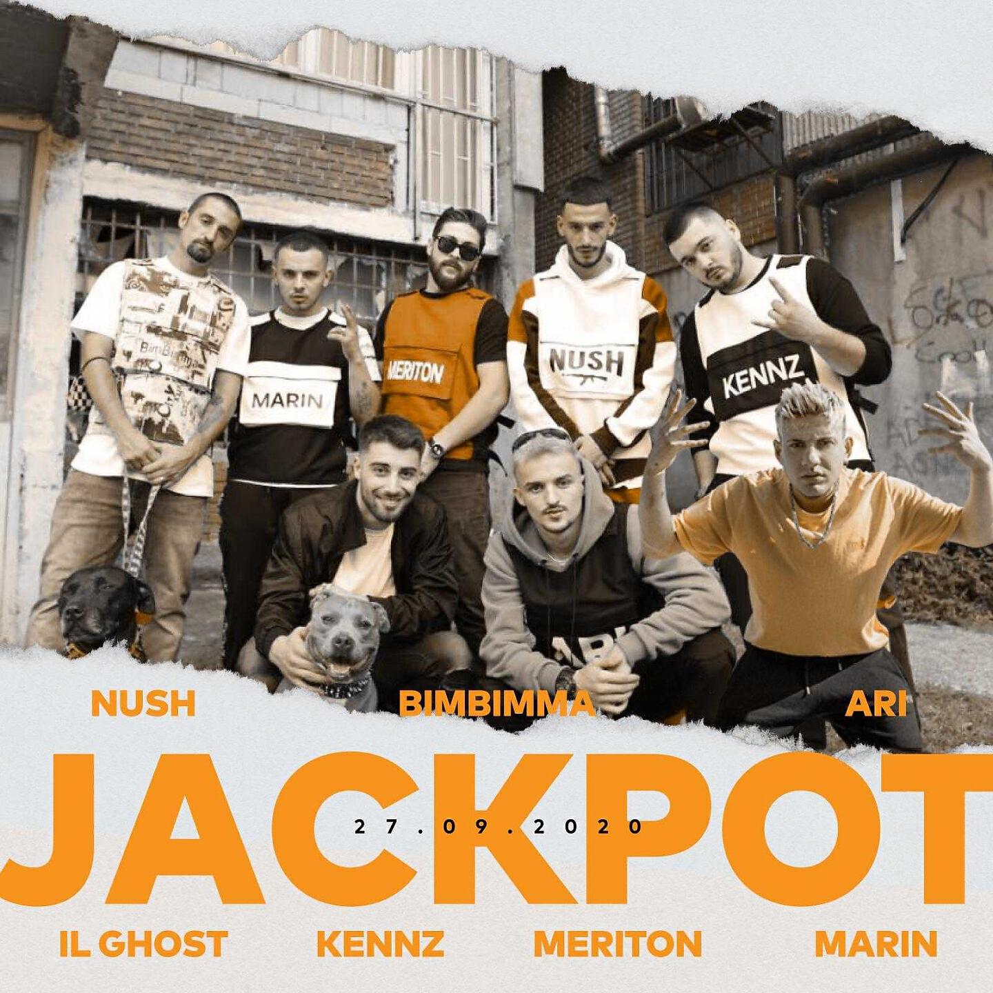 Nush, Ari, Il Ghost, BimBimma, Meriton, Kennz, Marin - Jackpot