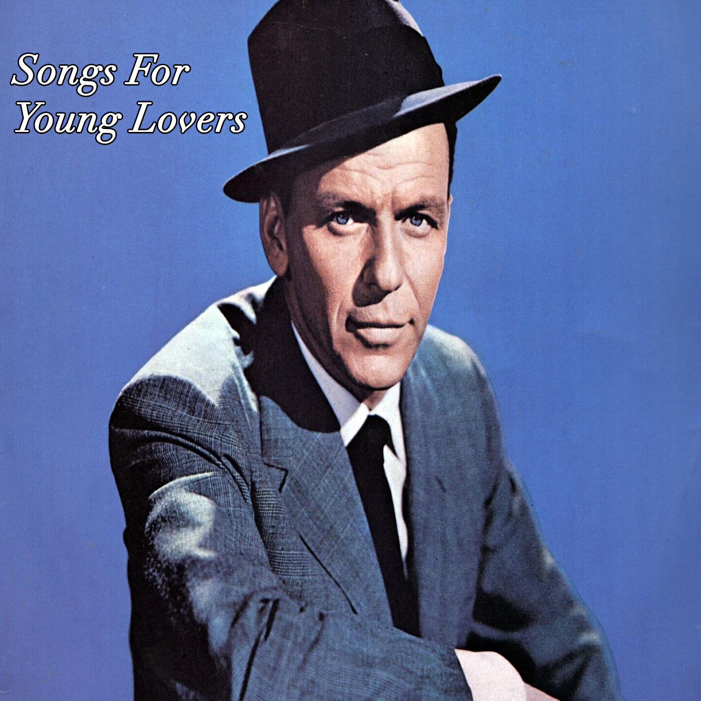 Постер альбома Songs For Young Lovers