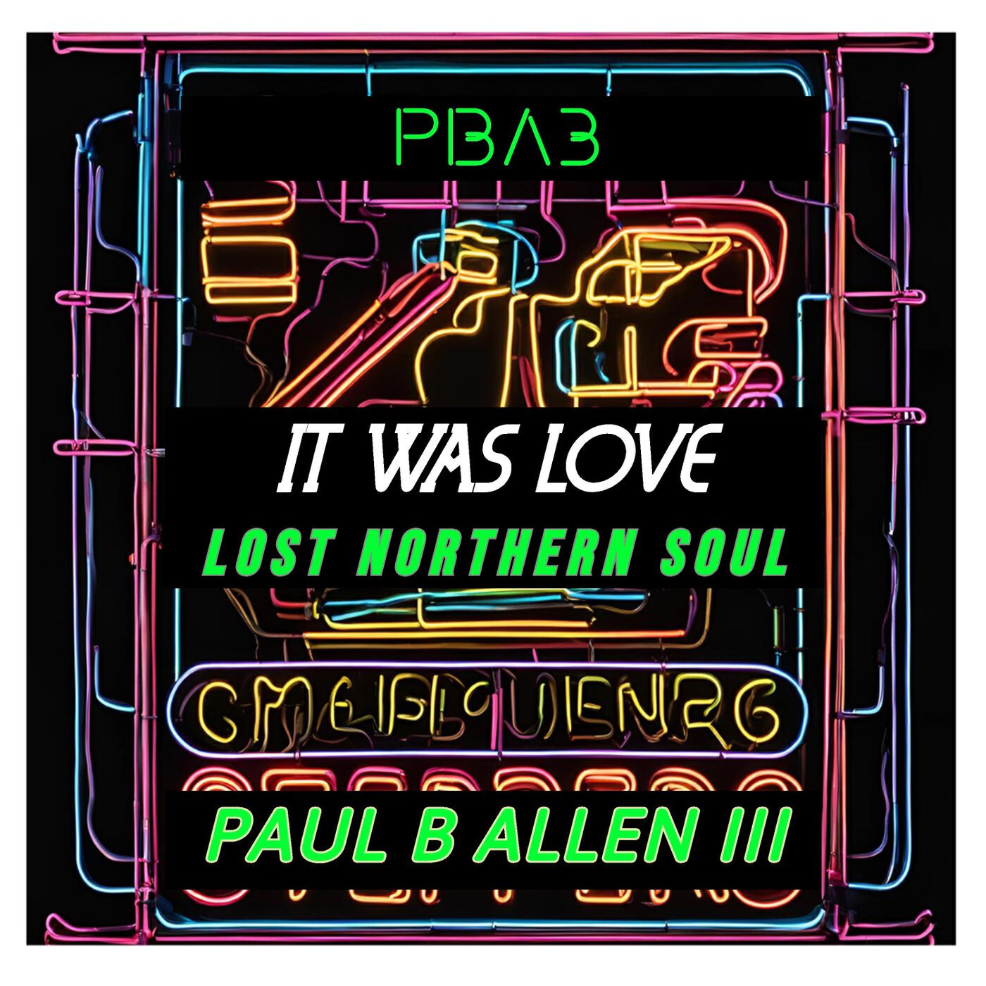 Релиз It Was Love Lost Northern Soul