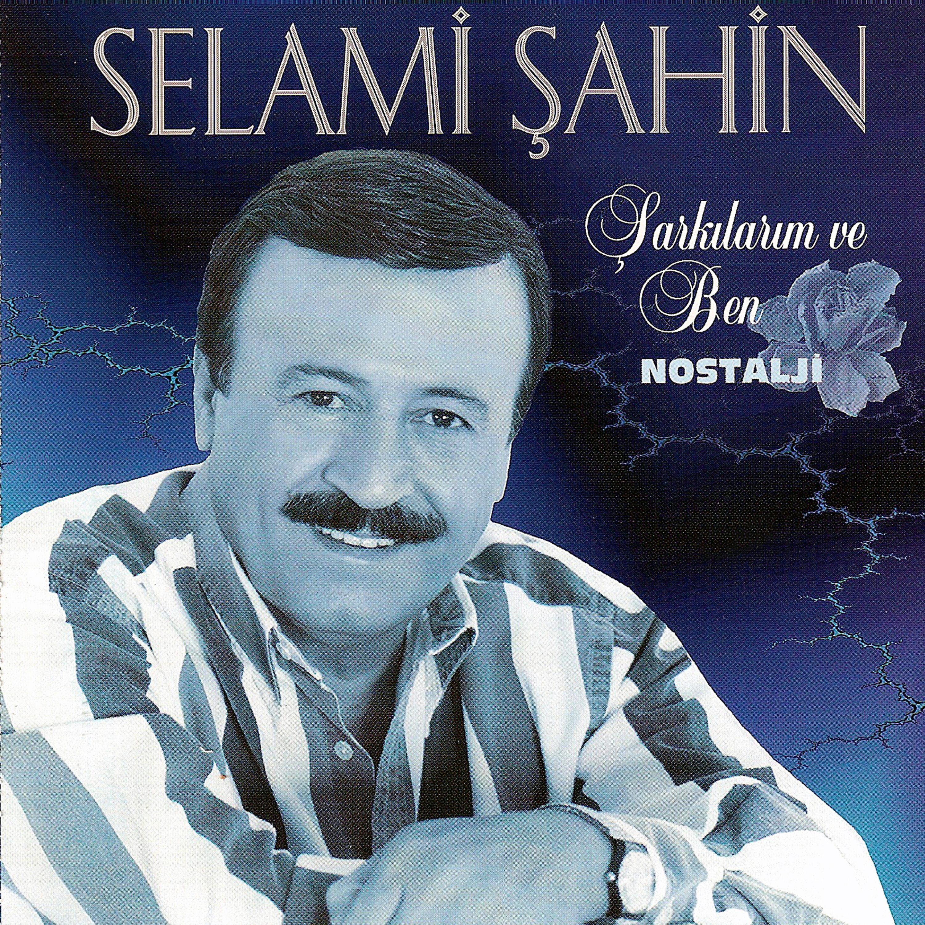 Постер альбома Şarkılarım ve Ben (Nostalji)