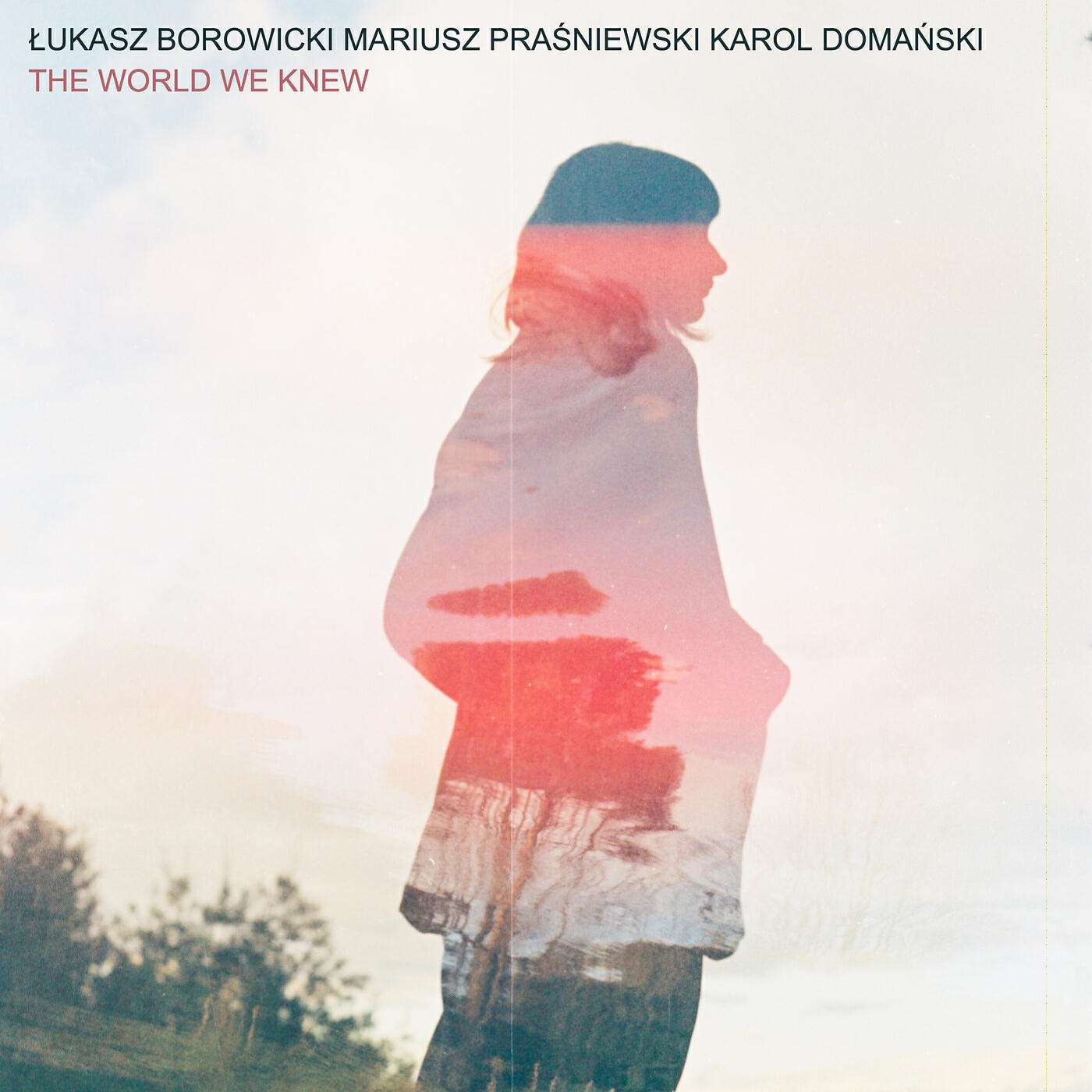 Постер альбома The World We Knew