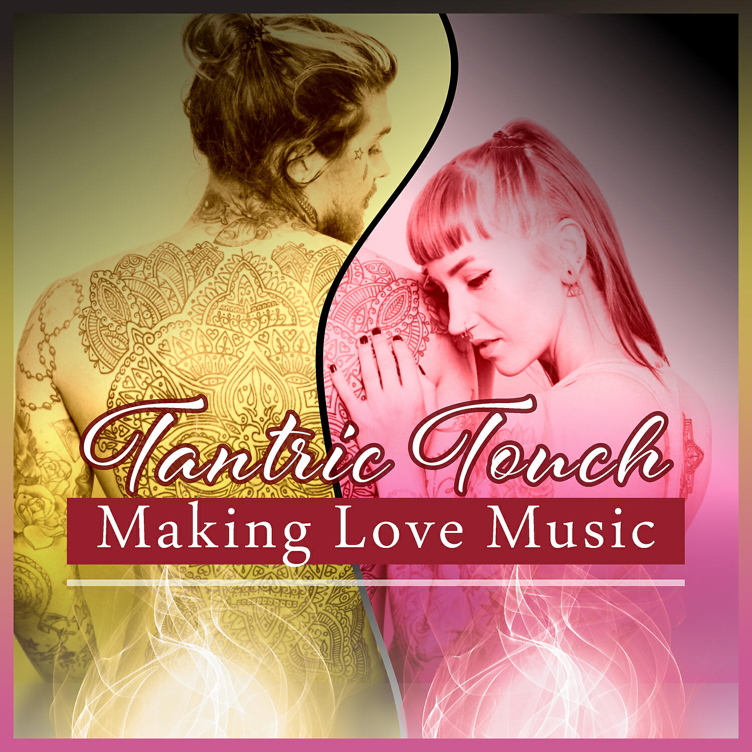 Релиз Tantric Touch – Making Love Music: Pleasure Session, Deep Intimacy, Oasis of Passion, Release Sexual Tension, Sensual New Age