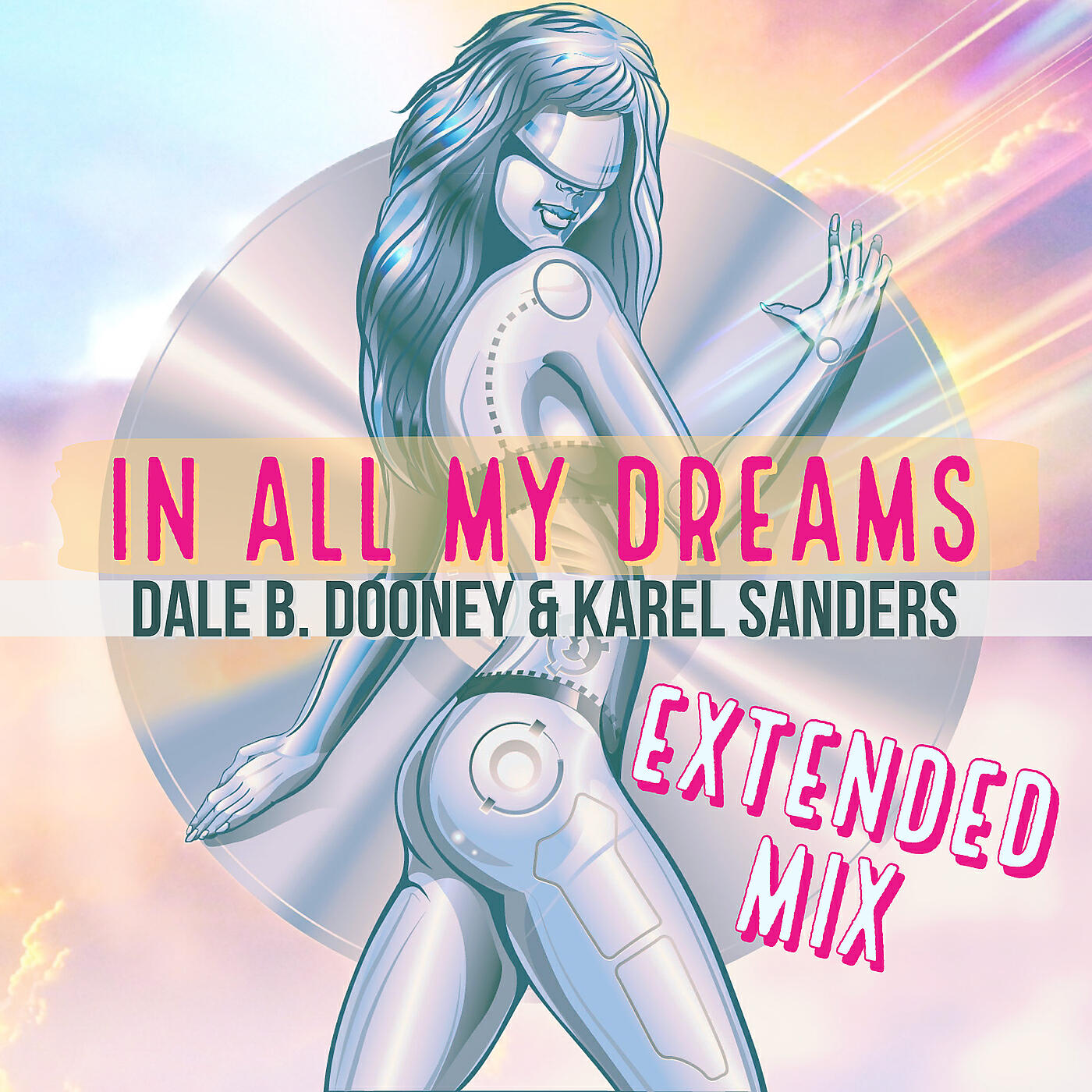 Релиз In All My Dreams (Extended Mix)