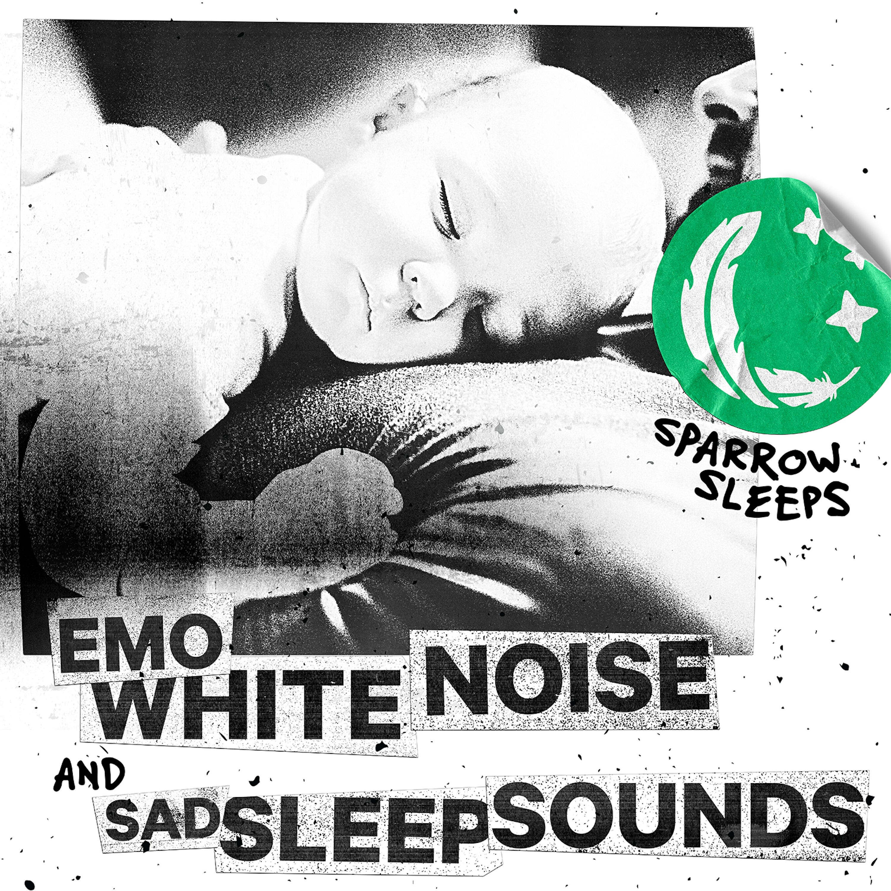 Релиз Emo White Noise and Sad Sleep Sounds