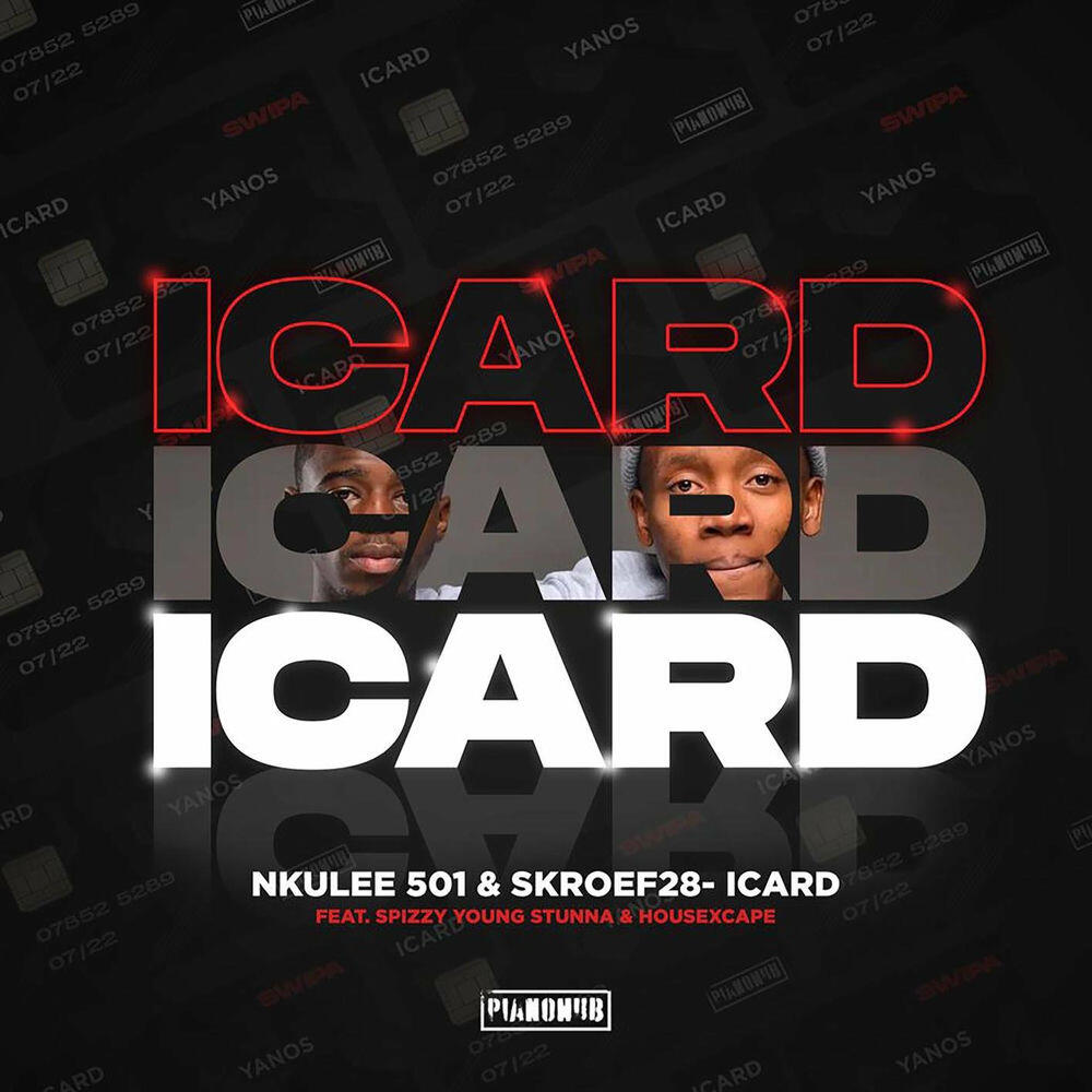 Релиз ICARD (feat. Mpho Spizzy, Young Stunna & Housexcape)