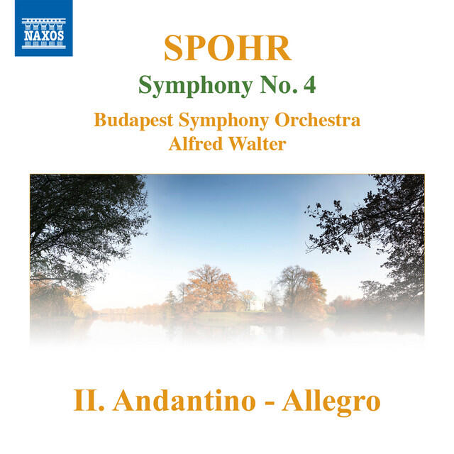 Релиз Spohr: Symphony No. 4 in F Major, Op. 86 "Die Weihe der Töne": II. Andantino - Allegro