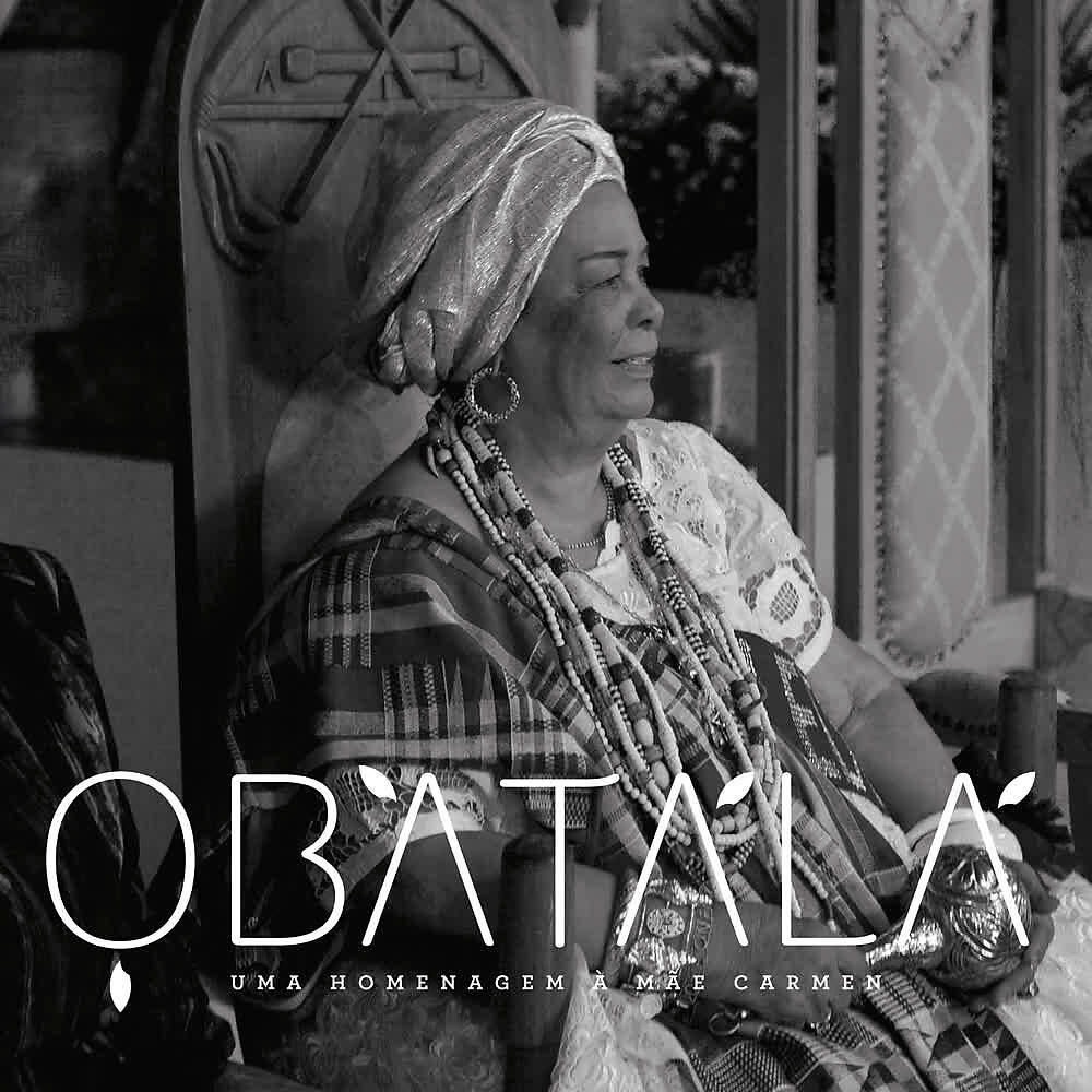 Релиз Obatalá - uma Homenagem à Mãe Carmen