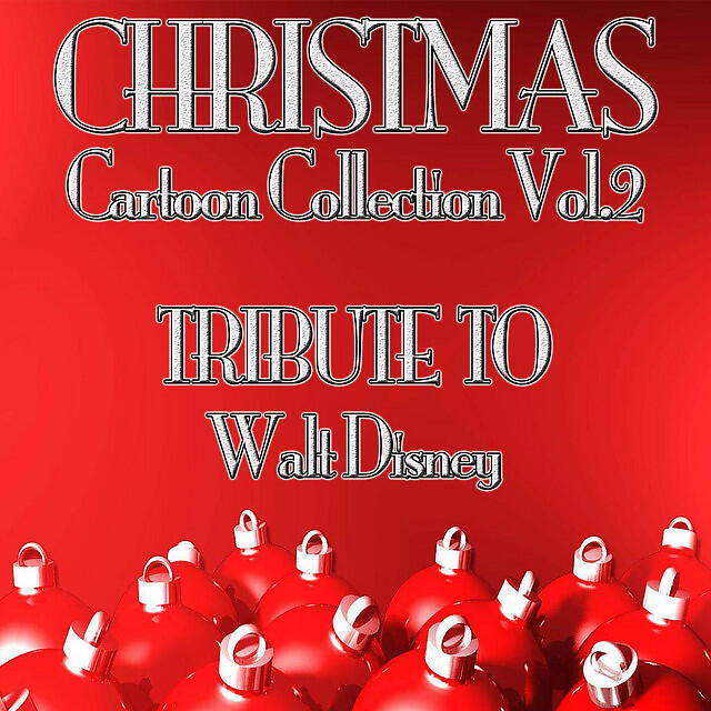 Постер альбома Christmas Cartoon Collection, Vol. 2 (Tribute to Walt Disney)