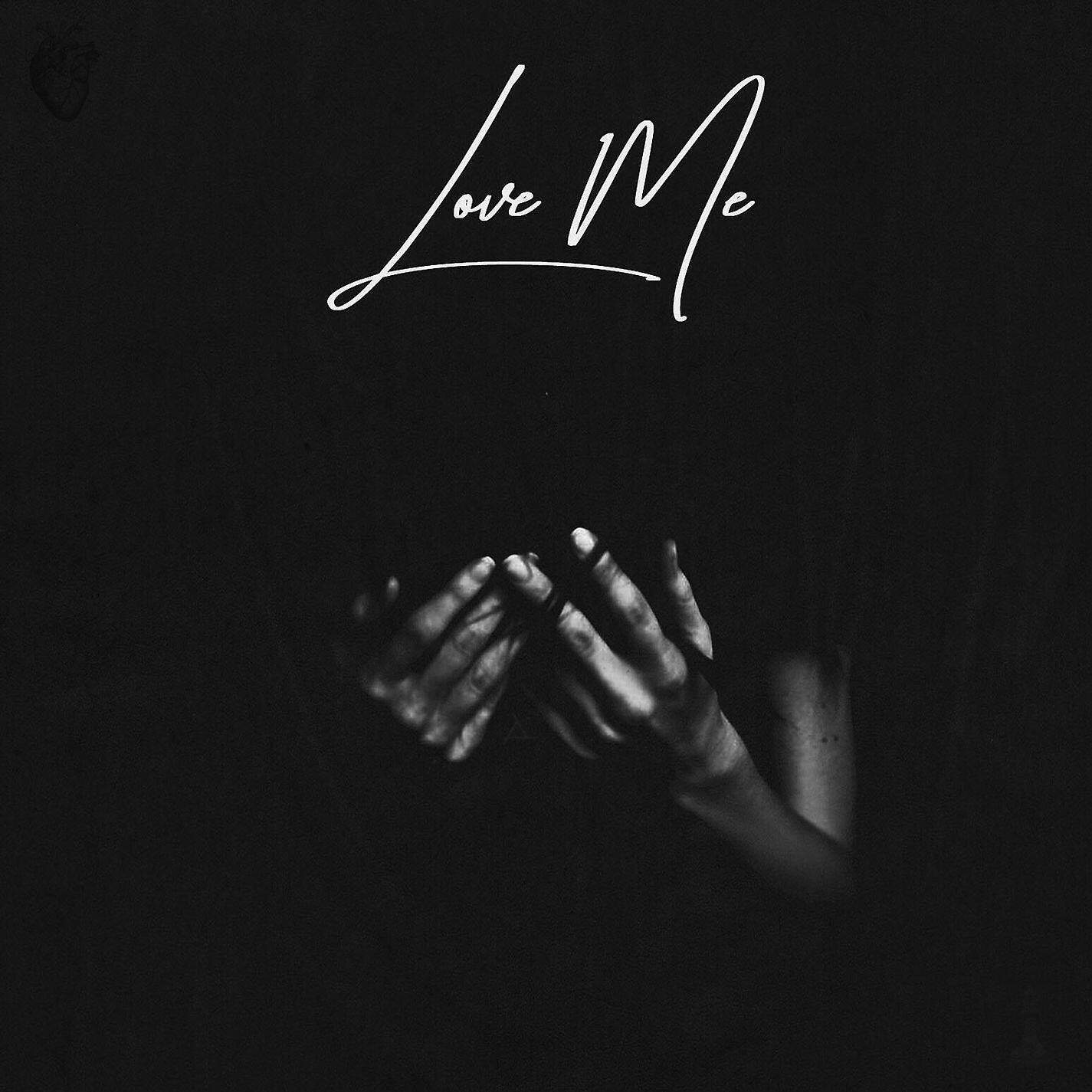 Постер альбома Love Me
