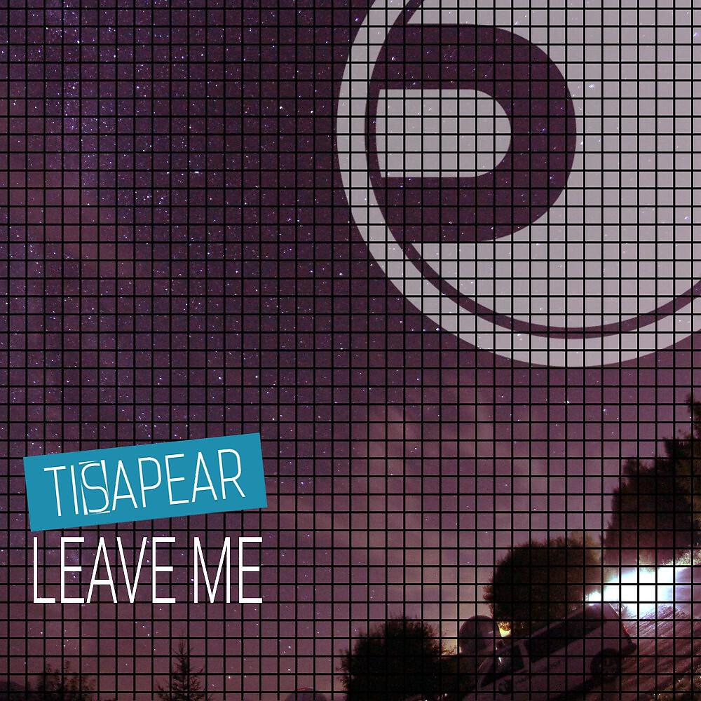 Релиз Leave Me