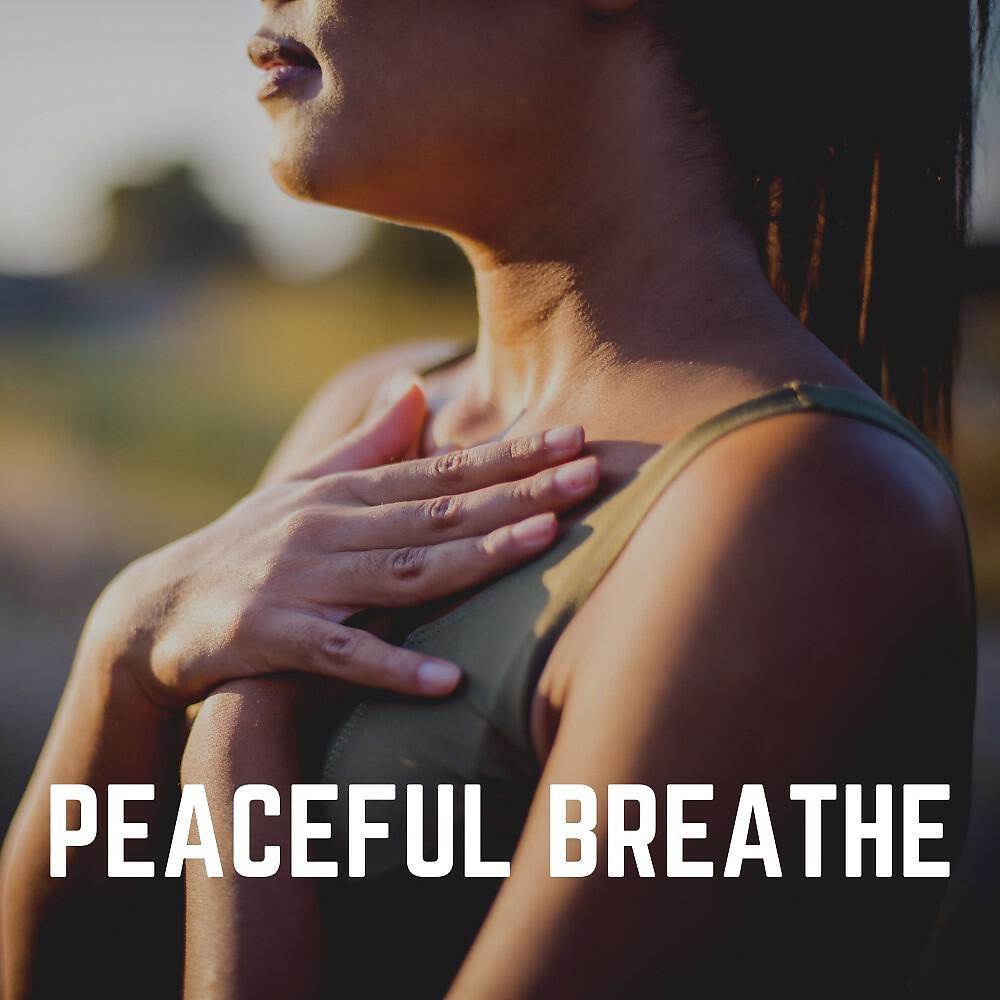 Релиз Peaceful Breathe