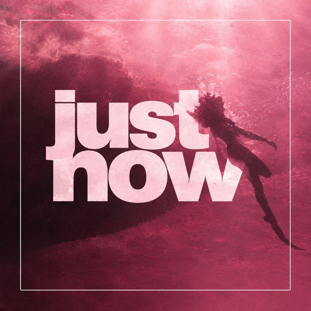 Релиз Just now