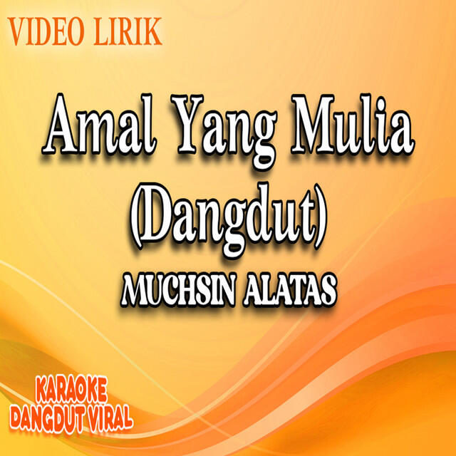 Релиз Amal Yang Mulia (Dangdut)