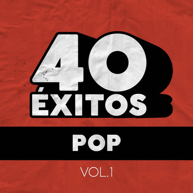 Постер альбома 40 Éxitos: Pop Vol. 1