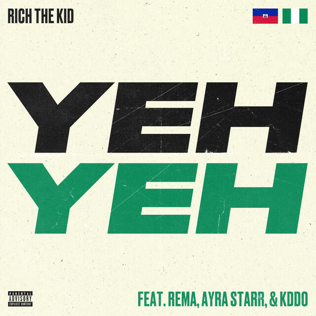 Релиз Yeh Yeh (feat. Rema, Ayra Starr & KDDO)