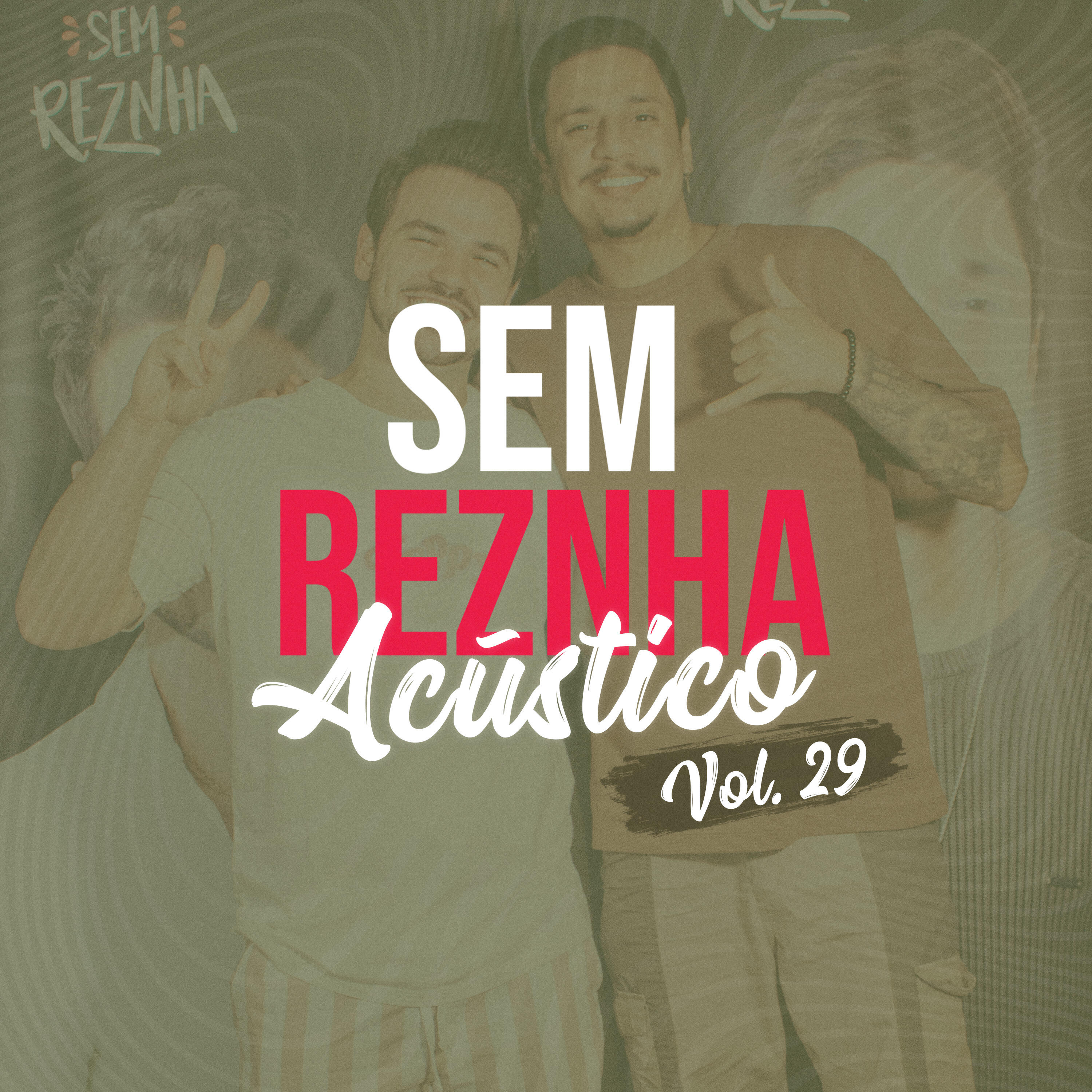 Релиз Sem Reznha Acústico, Vol. 29