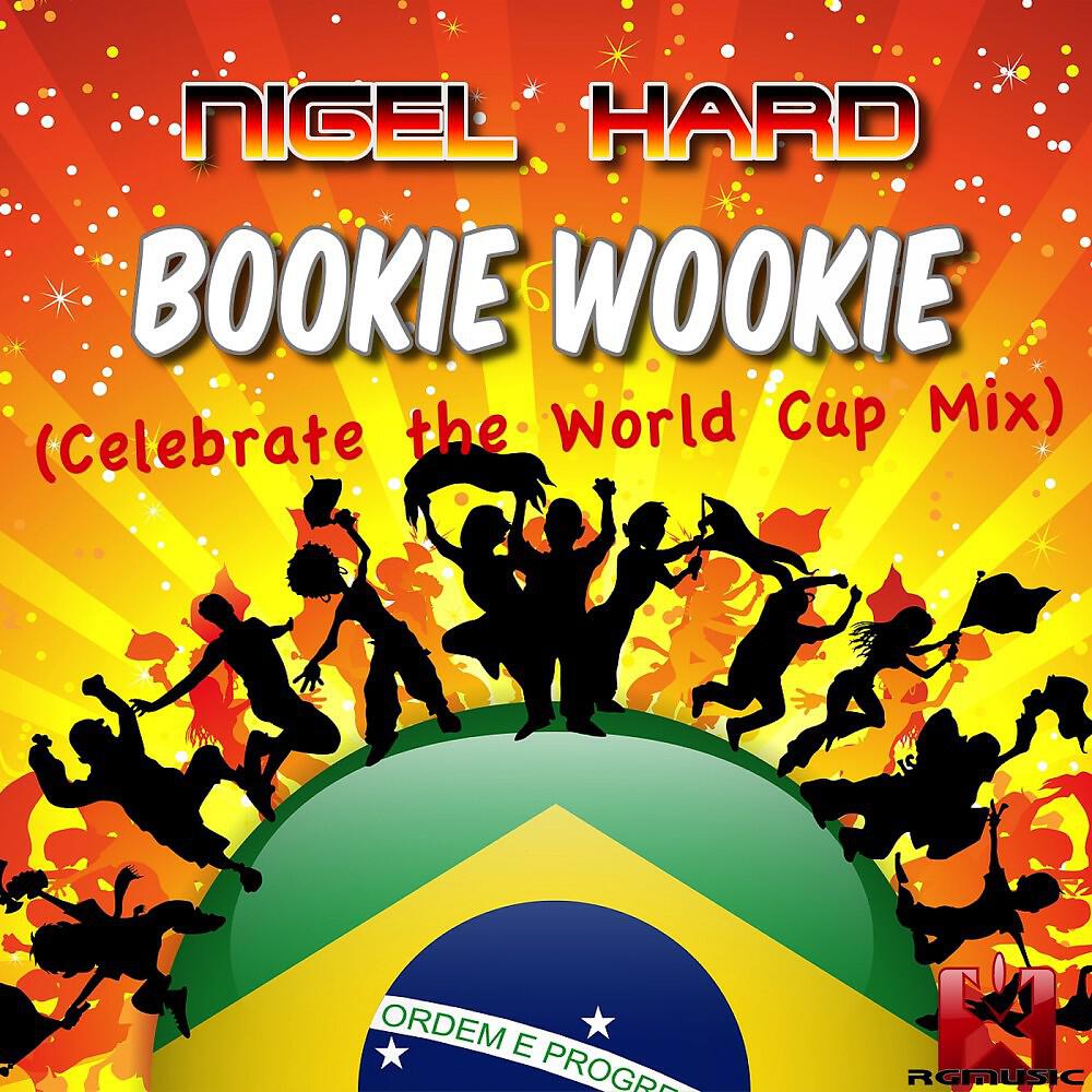 Релиз Bookie Wookie (Celebrate the World Cup Mix)