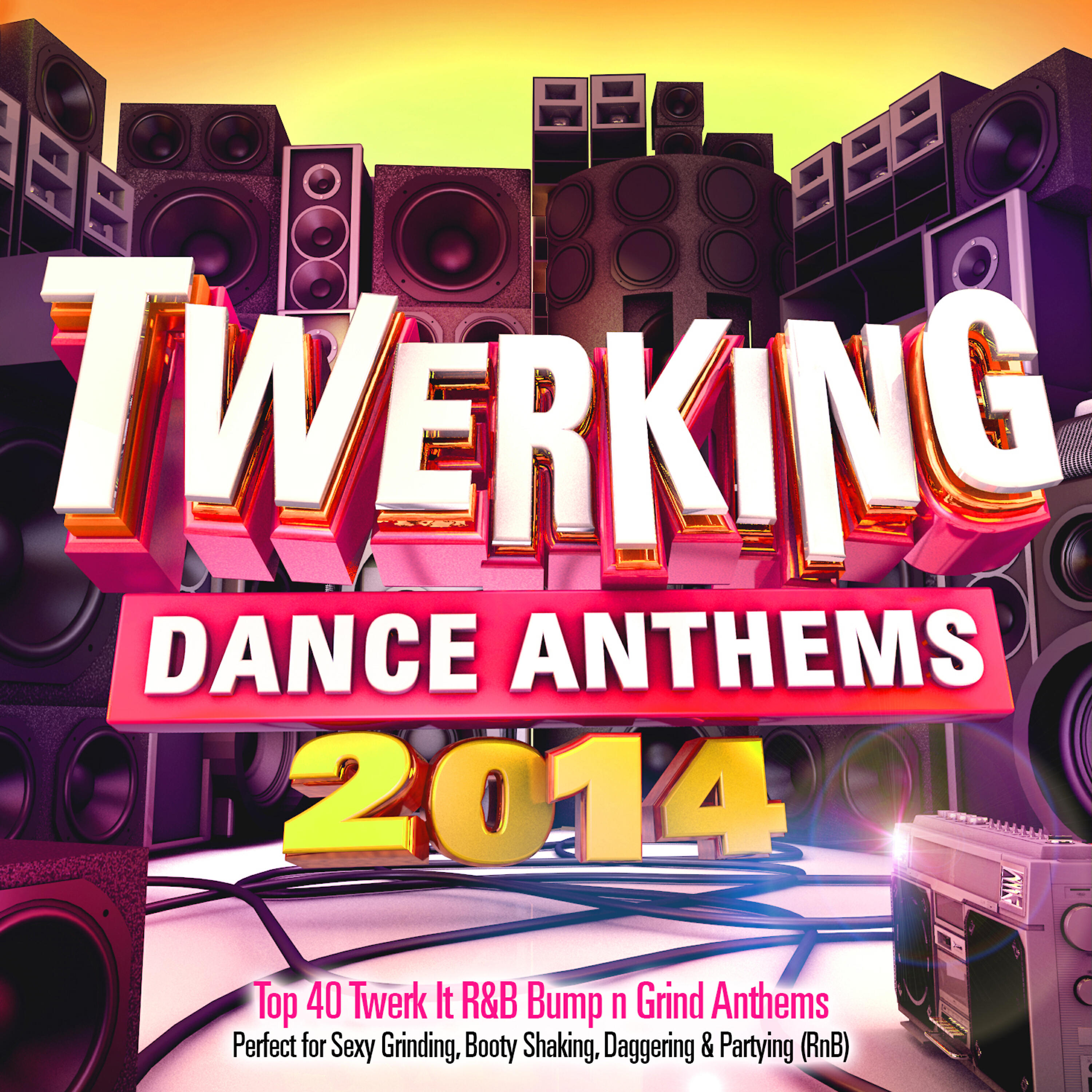 Релиз Twerking Dance Anthems 2014 - 40 Top Twerk It Bump n Grind Anthems - Perfect for Sexy Grinding, Booty Shaking, Daggering & Partying