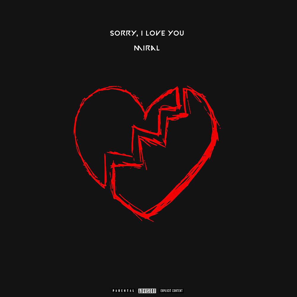 Релиз Sorry, I Love You (Prod. Mikeeq)