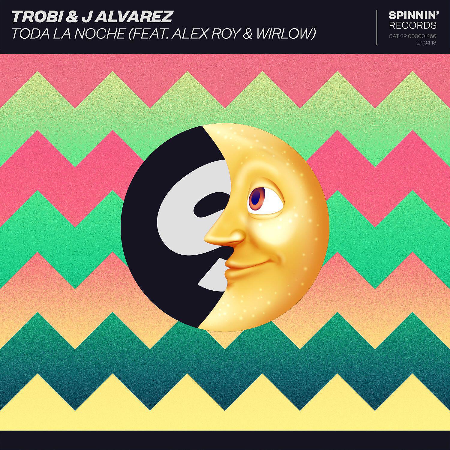 Релиз Toda La Noche (feat. Alex Roy & Wirlow)