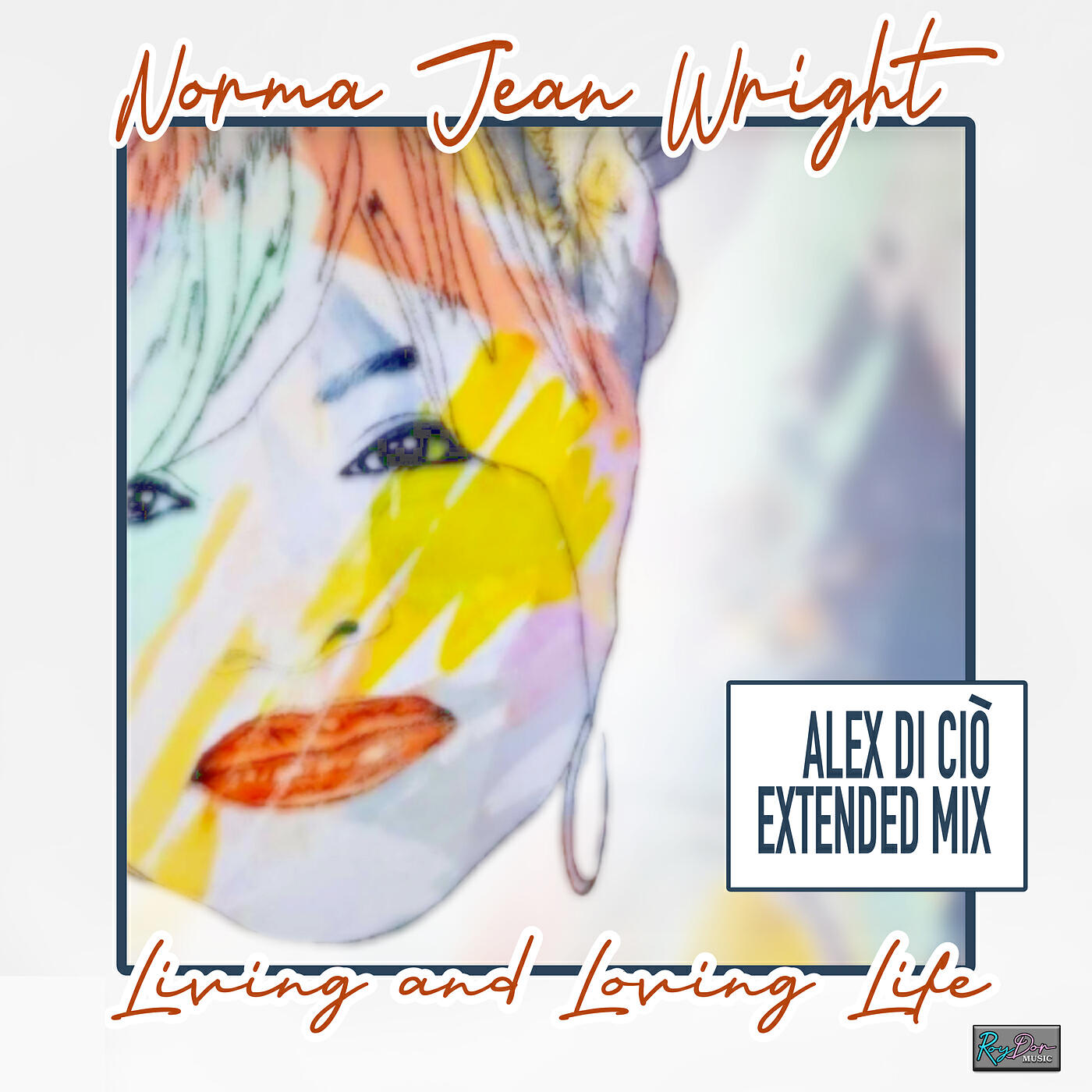 Релиз Living and Living Life (Alex Di Ciò Extended Mix)
