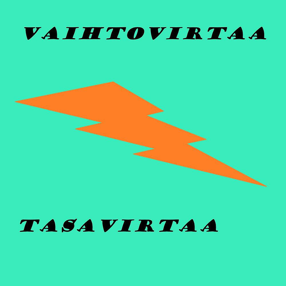 Релиз Vaihtovirtaa / Tasavirtaa