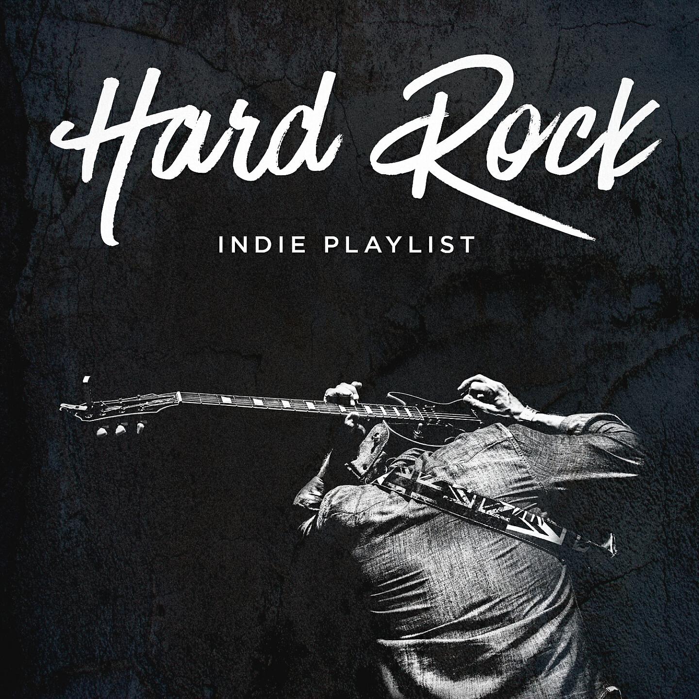 Постер альбома Hard Rock Indie Playlist