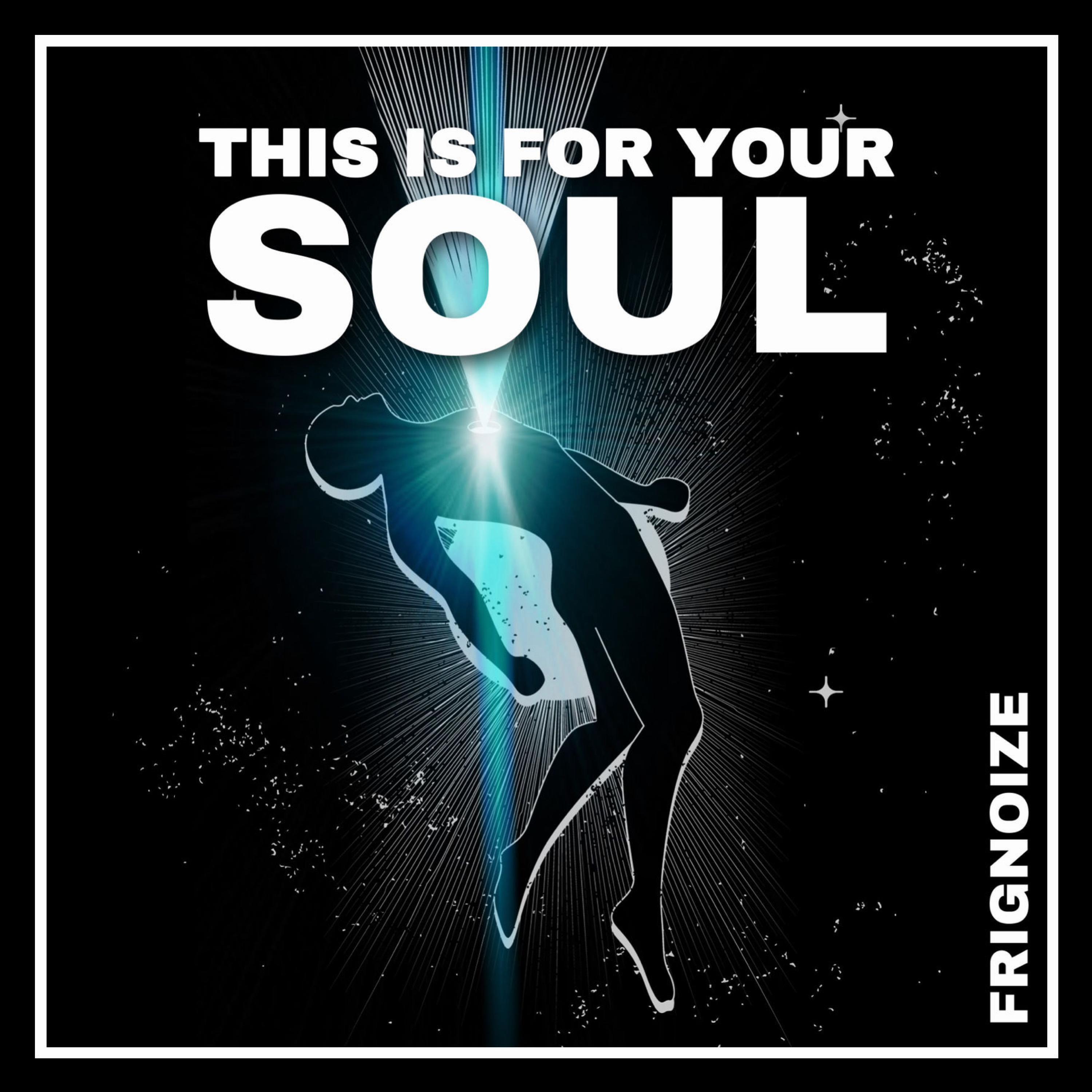 Релиз This Is For Your Soul (Club Version)