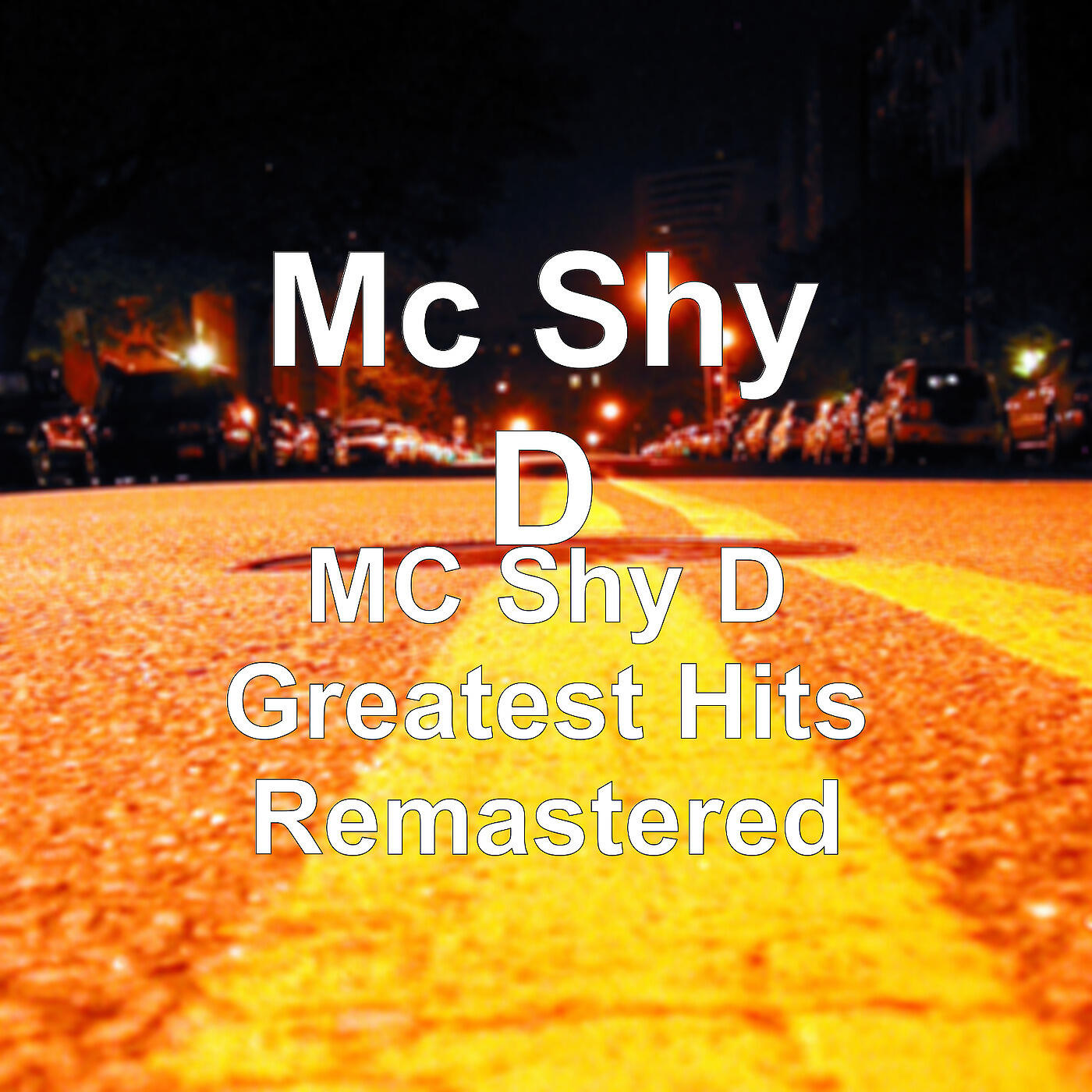 Релиз MC Shy D Greatest Hits (Remastered)
